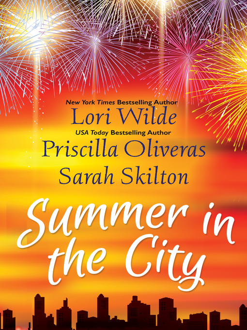 Title details for Summer in the City by Lori Wilde - Available